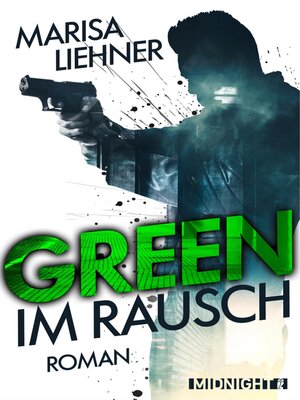 cover image of Green--Im Rausch